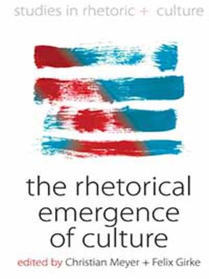 cover image of The Rhetorical Emergence of Culture